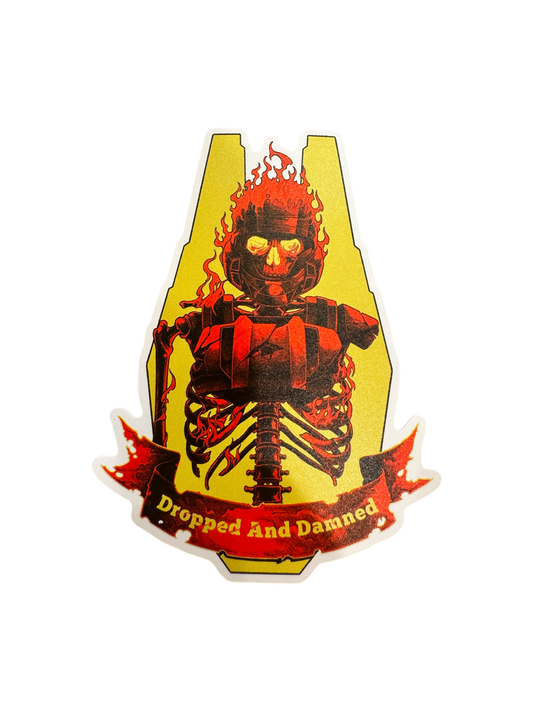 Dropped And Damned Sticker