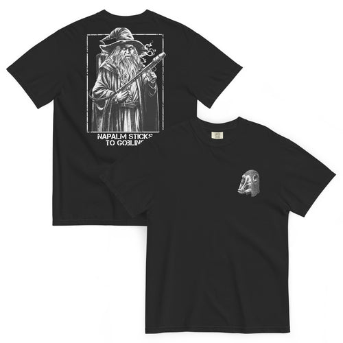 Napalm Sticks To Goblins (Shirt)